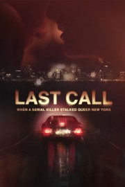 watch Last Call: When a Serial Killer Stalked Queer New York free online