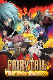 watch Fairy Tail the Movie: Phoenix Priestess free online