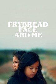 watch Frybread Face and Me free online