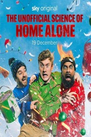 watch The Unofficial Science Of Home Alone free online