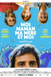 watch Moi, maman, ma mère et moi free online