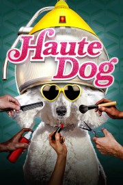 watch Haute Dog free online