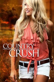 watch Country Crush free online