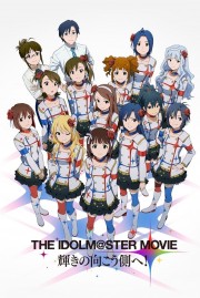 watch THE iDOLM@STER MOVIE: Beyond the Brilliant Future! free online