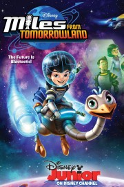 watch Miles from Tomorrowland free online