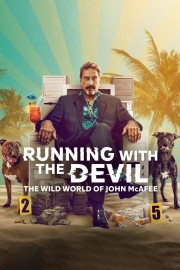 watch Running with the Devil: The Wild World of John McAfee free online