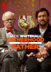 watch Jack Whitehall: Fatherhood with My Father free online