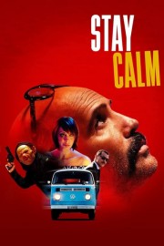 watch Stay Calm free online