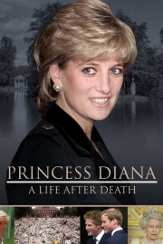 watch Princess Diana: A Life After Death free online