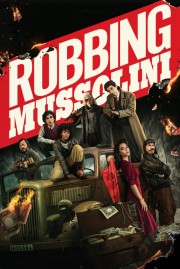 watch Robbing Mussolini free online