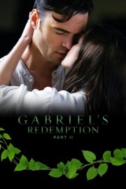 watch Gabriel's Redemption: Part II free online