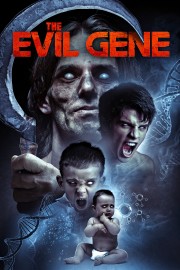 watch The Evil Gene free online