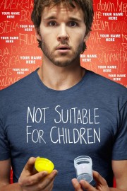 watch Not Suitable For Children free online