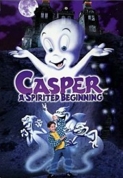 watch Casper: A Spirited Beginning free online