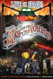 watch Jeff Wayne's Musical Version of The War of the Worlds: Live on Stage! free online