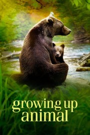 watch Growing Up Animal free online