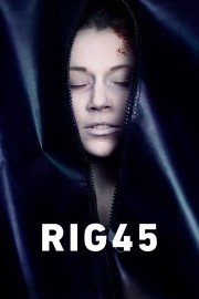 watch Rig 45 free online