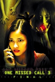 watch One Missed Call 3: Final free online