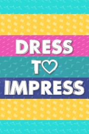 watch Dress to Impress free online