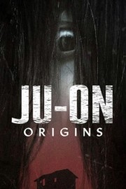 watch Ju-On: Origins free online