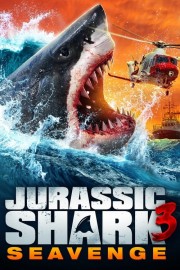 watch Jurassic Shark 3: Seavenge free online