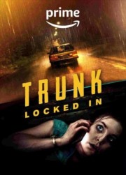 watch Trunk: Locked In free online