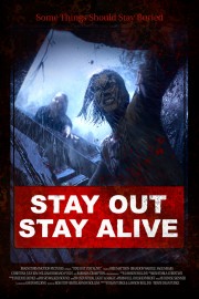 watch Stay Out Stay Alive free online