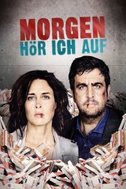 watch Morgen hör ich auf free online