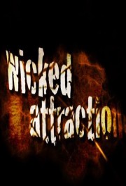 watch Wicked Attraction free online