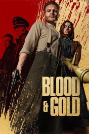 watch Blood & Gold free online