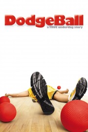 watch DodgeBall: A True Underdog Story free online