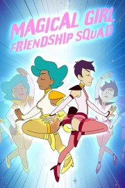 watch Magical Girl Friendship Squad free online