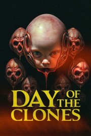 watch Day of the Clones free online