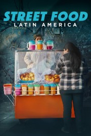 watch Street Food: Latin America free online