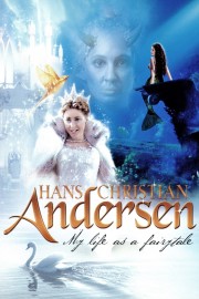 watch Hans Christian Andersen: My Life as a Fairytale free online