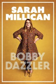 watch Sarah Millican: Bobby Dazzler free online