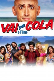 watch Vai Que Cola: O Filme free online