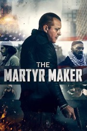 watch The Martyr Maker free online