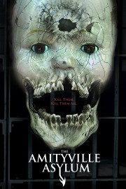 watch The Amityville Asylum free online