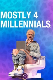 watch Mostly 4 Millennials free online