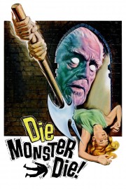 watch Die, Monster, Die! free online