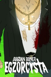 watch Bogdan Boner: Egzorcysta free online