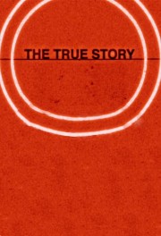 watch The True Story free online