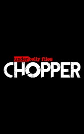 watch Underbelly Files: Chopper free online