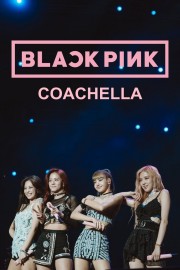 watch BLACKPINK: Coachella free online