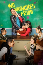 watch No manches Frida free online