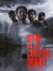 watch Who Killed Cooper Dunn? free online