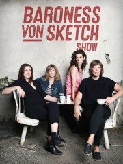 watch Baroness von Sketch Show free online