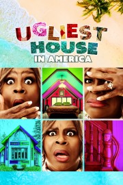 watch Ugliest House in America free online