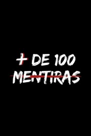 watch Más de 100 Mentiras free online